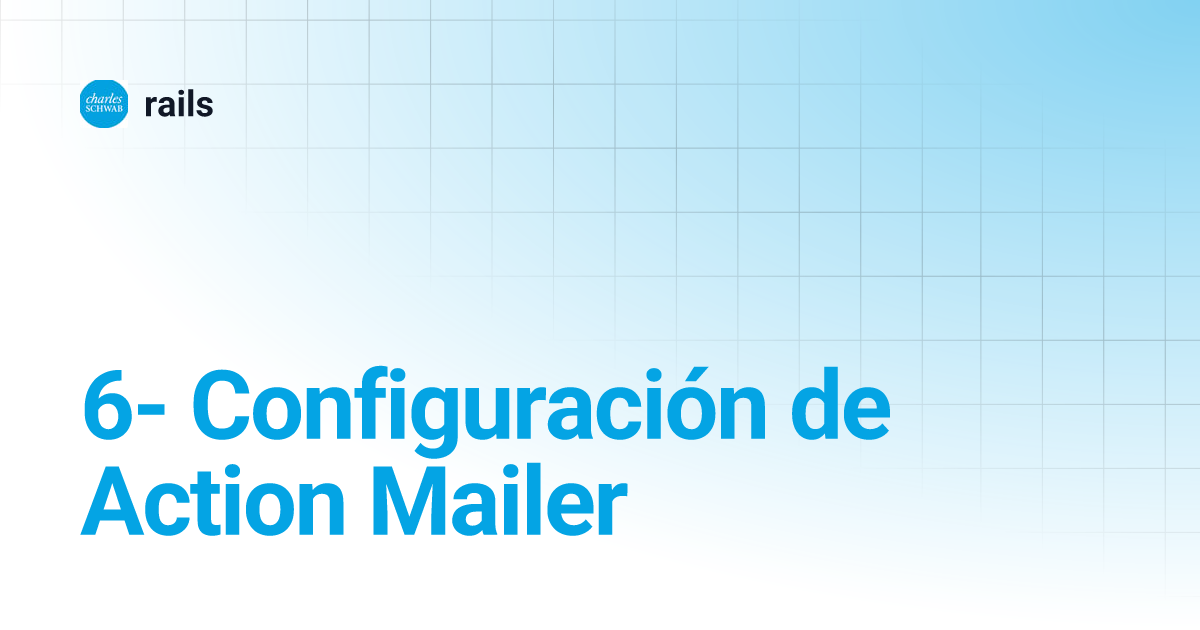 6 Configuración de Action Mailer rails